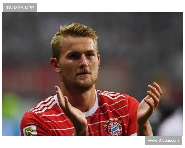 德利赫特：注重体能与战术训练结合提升球队整体实力